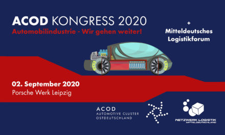 Mitteldeutsches Logistikforum zusammen mit dem ACOD Kongress am 2. September bei Porsche